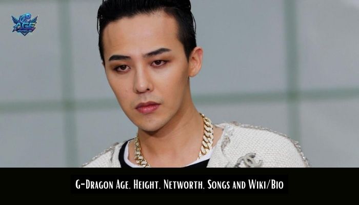 G-Dragon Age, Height, Networth, Songs and Wiki/Bio